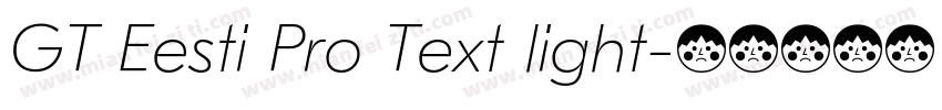 GT Eesti Pro Text light字体转换